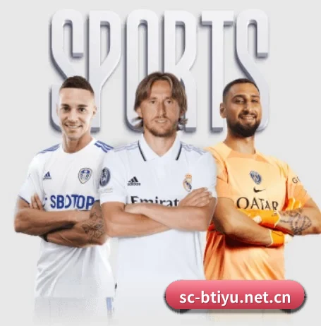 b体育五大内容板块,覆盖赛事直播与实时比分（bsport）